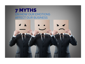 7 Myths on How Our Emotions Affect Our Business