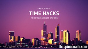 Time Hacks, small business, owners, Calgary, chiropractor, Dr. Alan Chong,